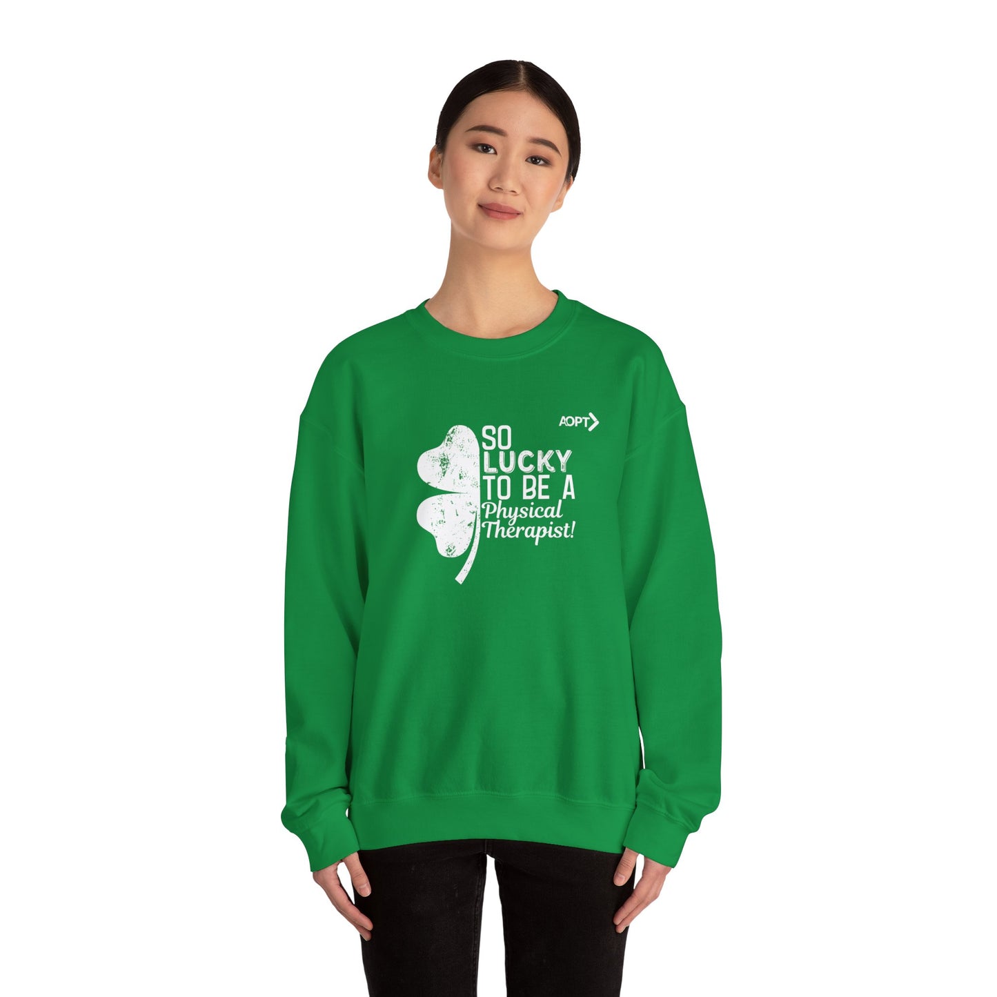 So Lucky to Be A PT Sweatshirt- Women's