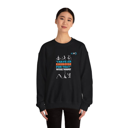 "I Have An Exercise" Sweatshirt