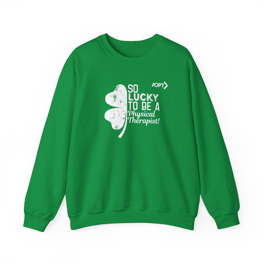 So Lucky to Be a PT Sweatshirt- Women's