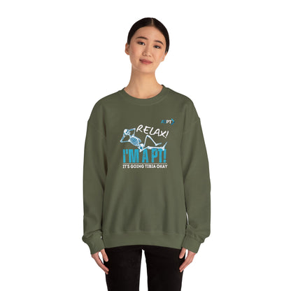 Relax! I'm a PT Sweatshirt