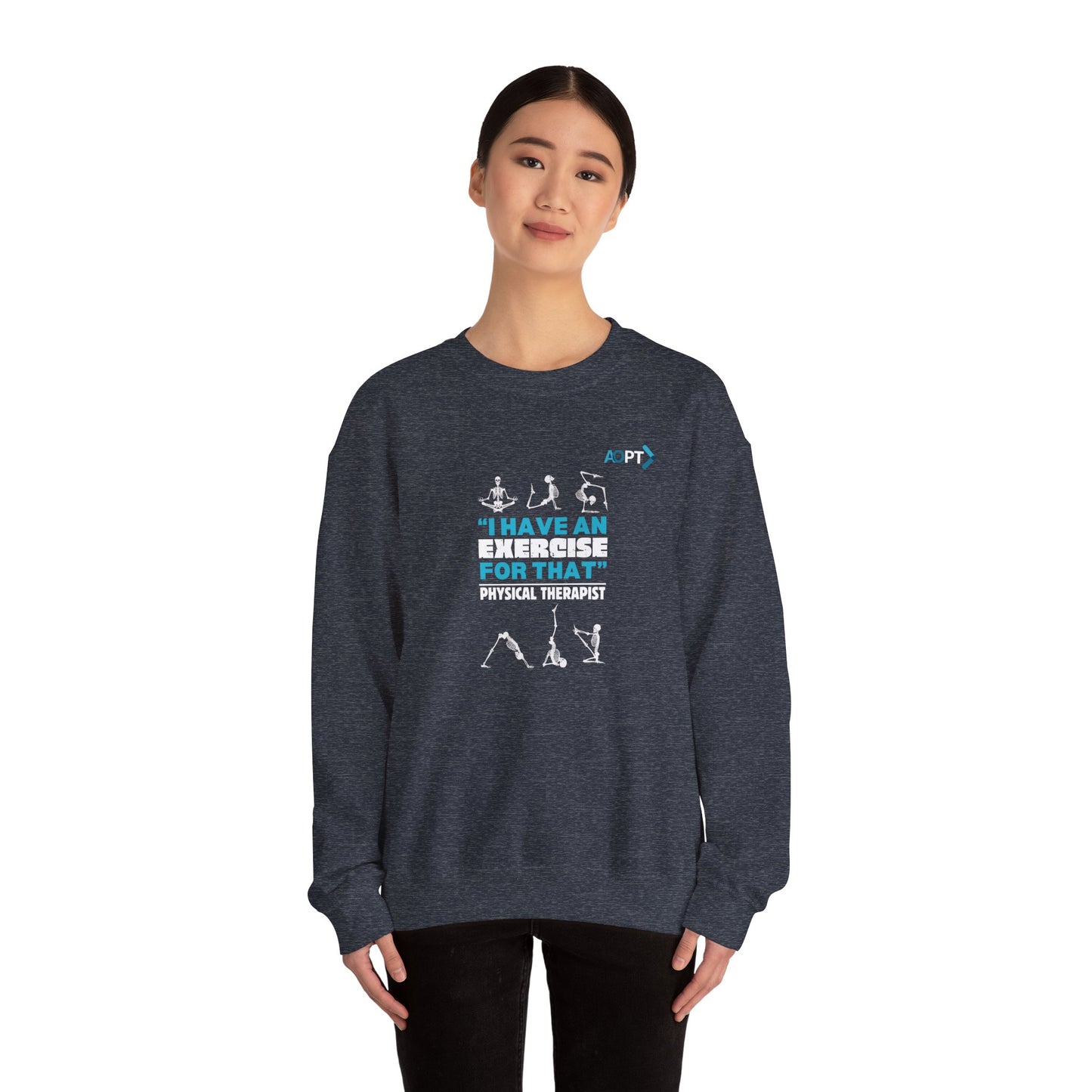 "I Have An Exercise" Sweatshirt