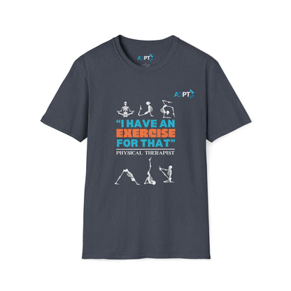 "I Have An Exercise" T-Shirt