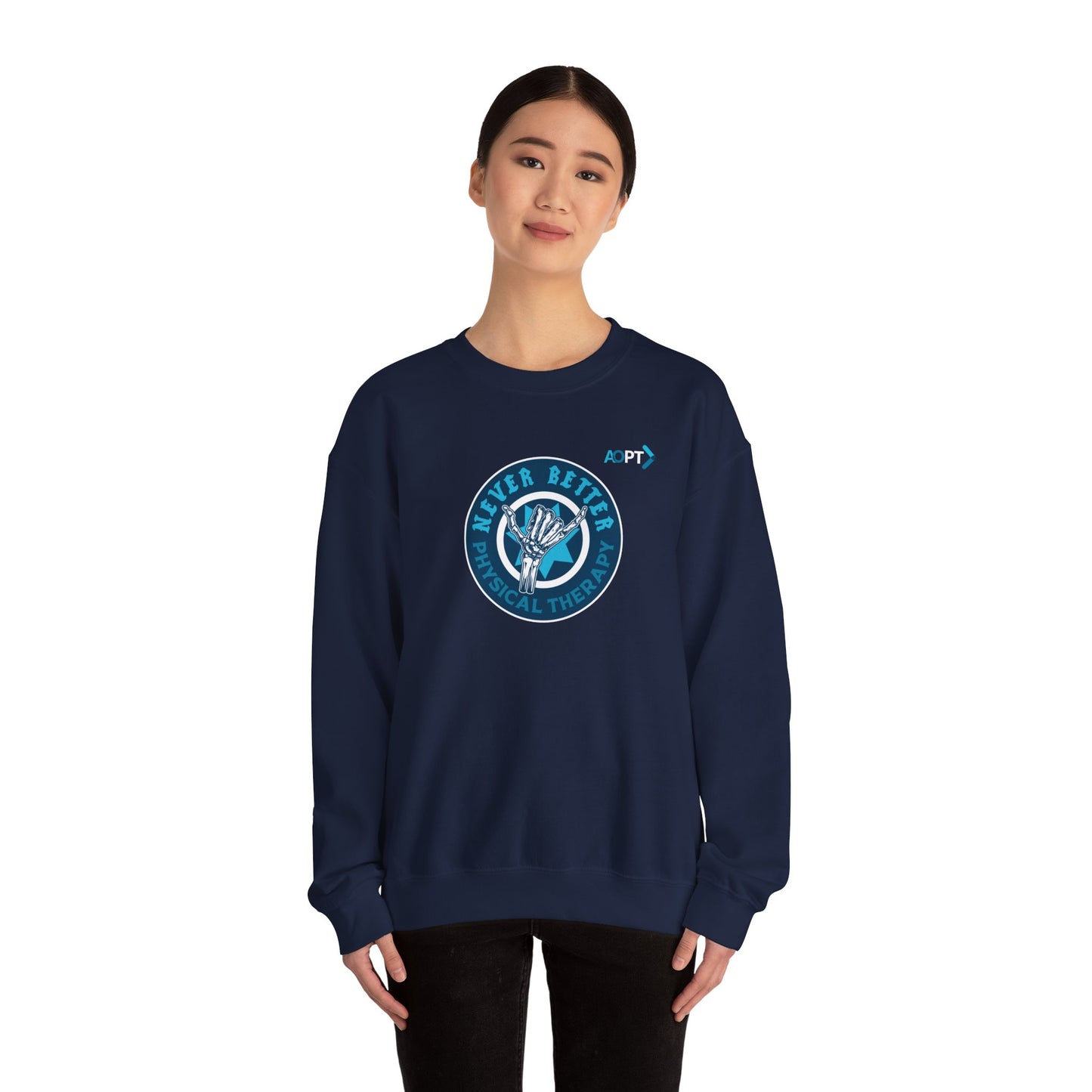 Never Better PT Sweatshirt