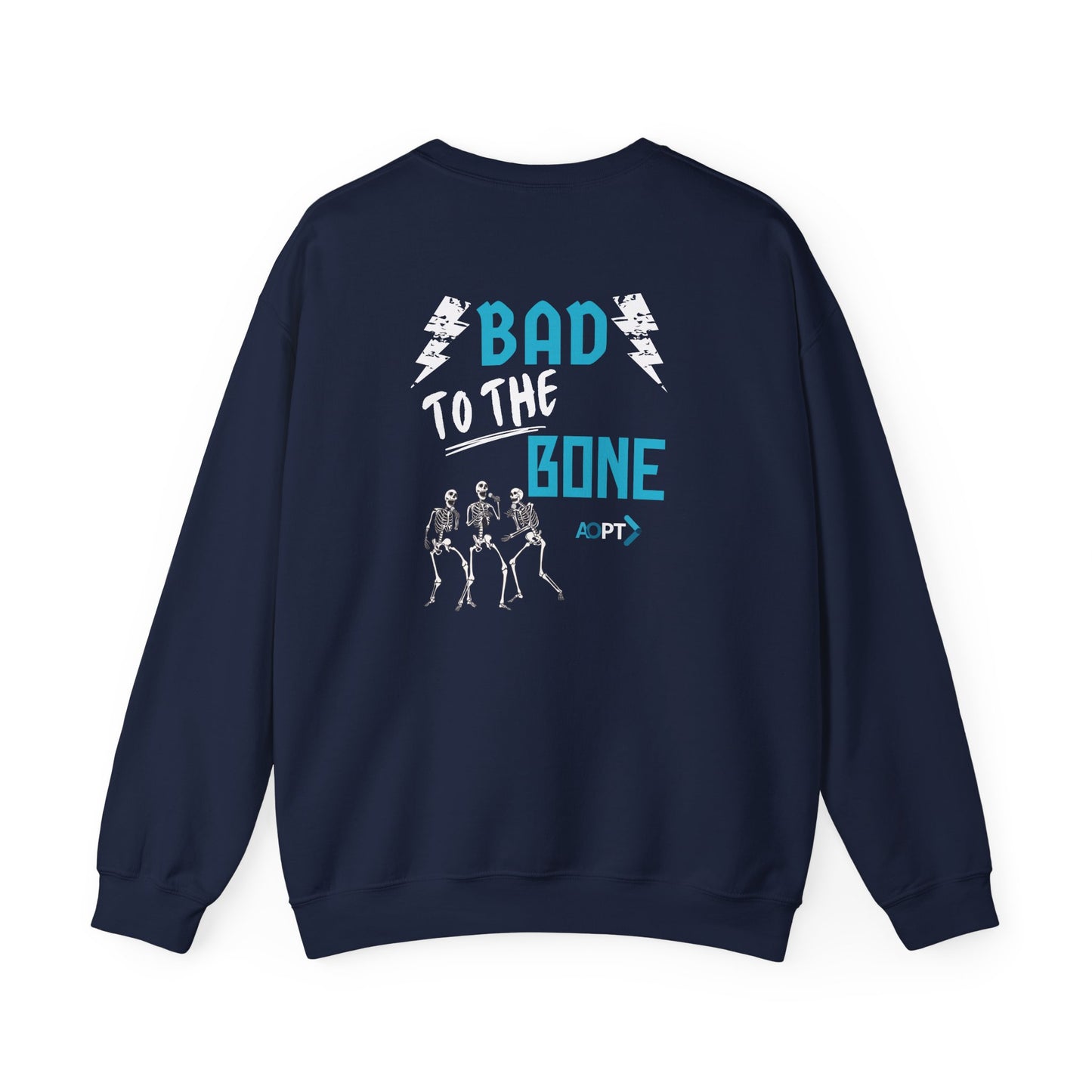 Bad to the Bone Sweatshirt