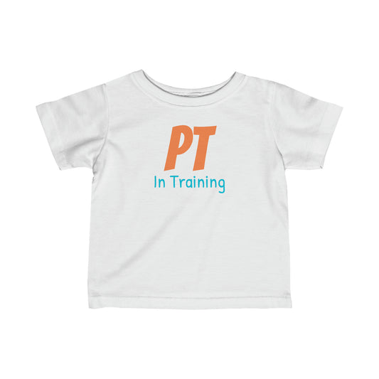 PT In Training Infant Tee (Logo on Back)