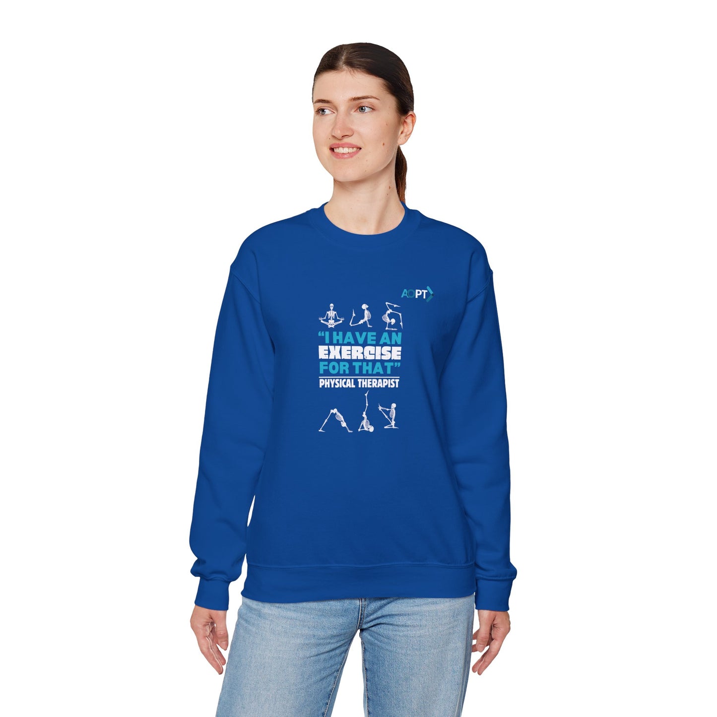 "I Have An Exercise" Sweatshirt