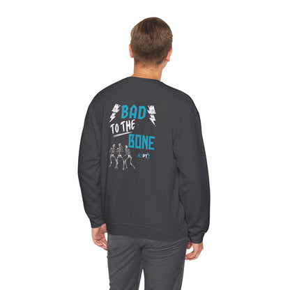 Bad to the Bone Sweatshirt