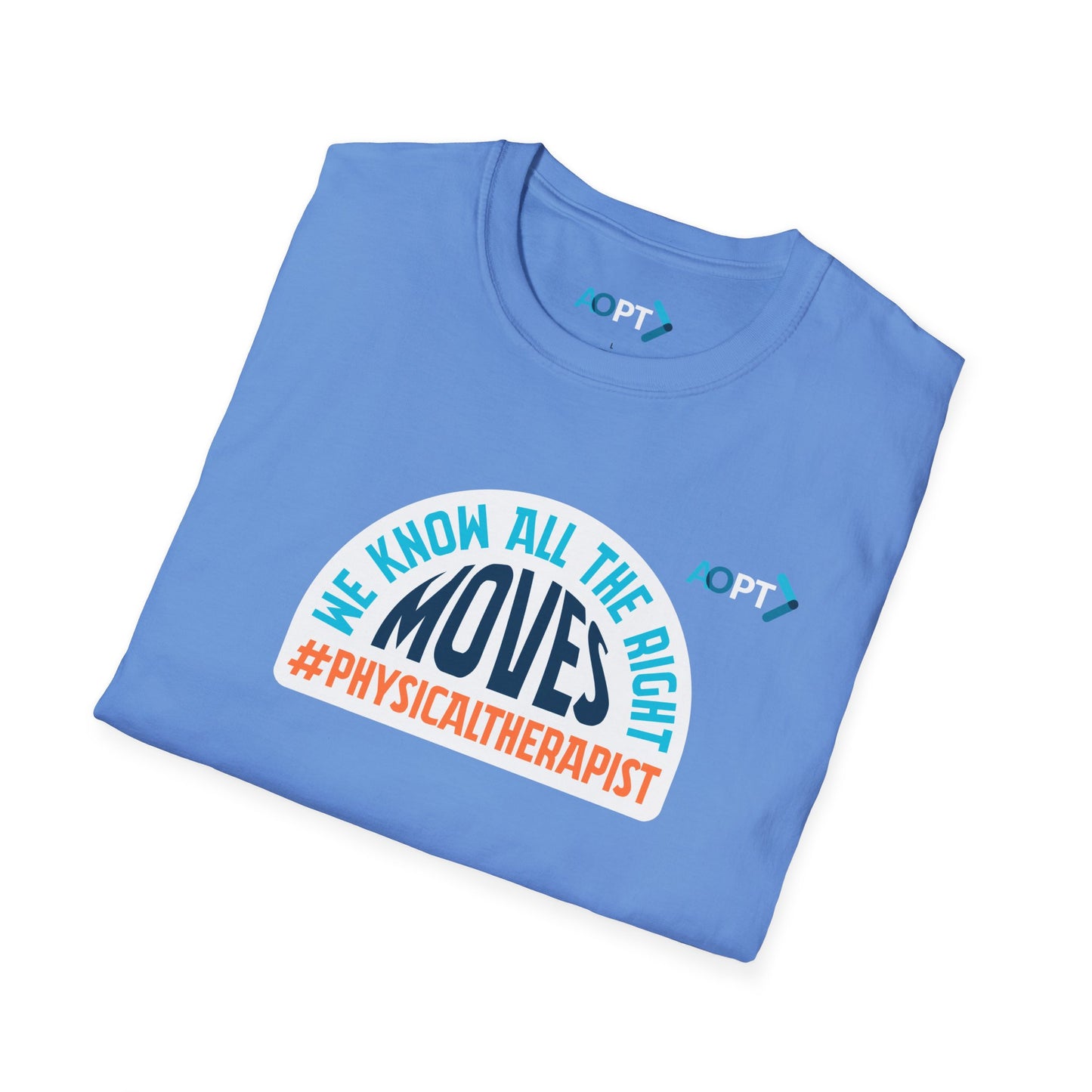 We Know All The Right Moves T-shirt